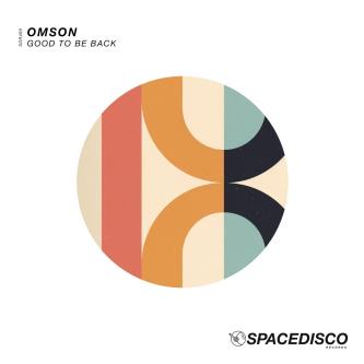 Omson - Good To Be Back (Original)