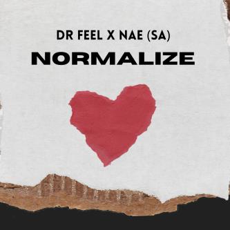Dr Feel & NAE (SA) - Normalize (Original Mix)