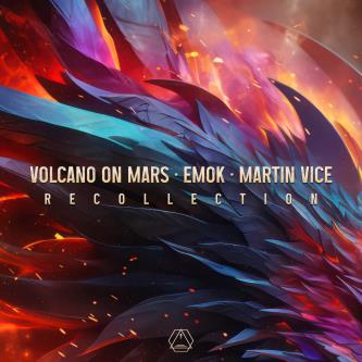 Emok, Martin Vice & Volcano On Mars - Recollection (Original Mix)