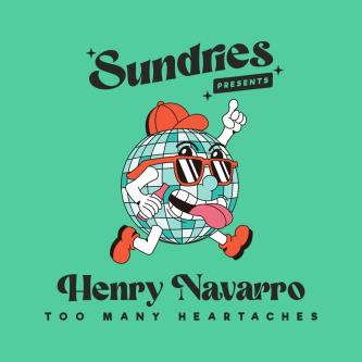 Henry Navarro - Too Many Heartaches (Original Mix)
