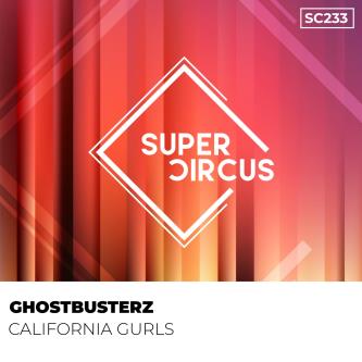 Ghostbusterz - California Gurls (Original Mix)