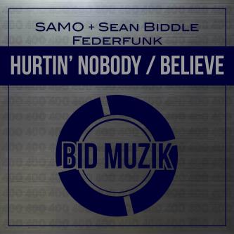 Sean Biddle & Samo - Hurtin' Nobody (Original Mix)