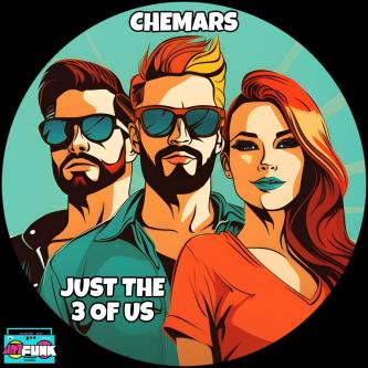 Chemars - Just The 3 Of Us (Original Mix)