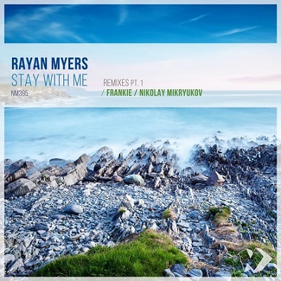 Rayan Myers - Stay with Me (Nikolay Mikryukov Remix)