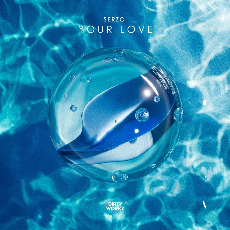 Serzo - Your Love (Extended Mix)