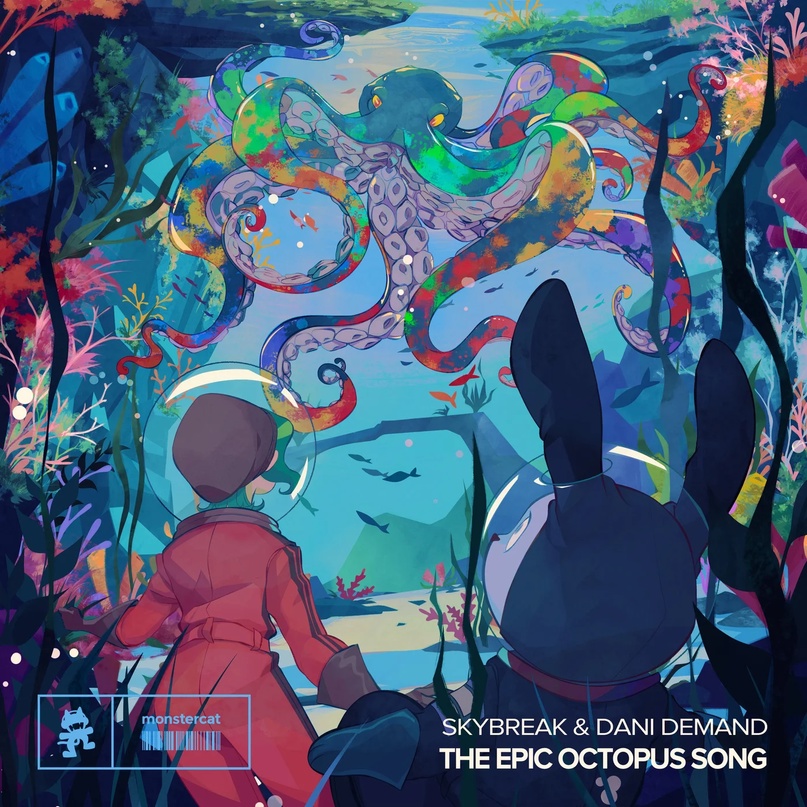 Skybreak & Dani Demand - The Epic Octopus Song (Original Mix)