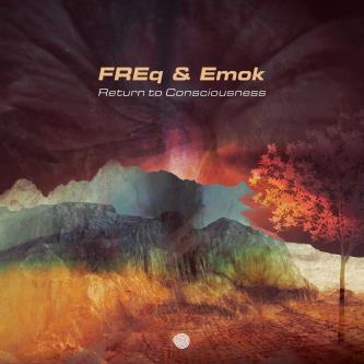 Freq & Emok - Return to Consciousness (Original Mix)