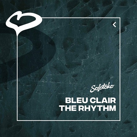 Bleu Clair - The Rhythm (Extended Mix)