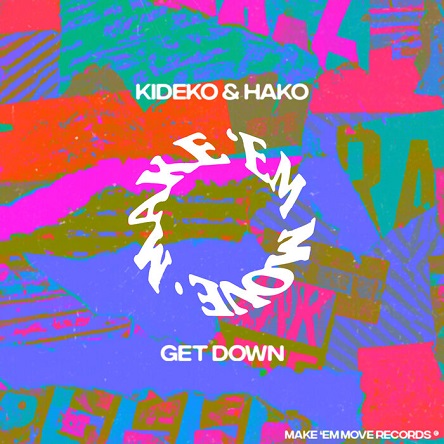 Kideko & Hako - Get Down (Extended Mix)