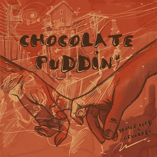 Osunlade, James Curd - Chocolate Puddin (Original Mix)
