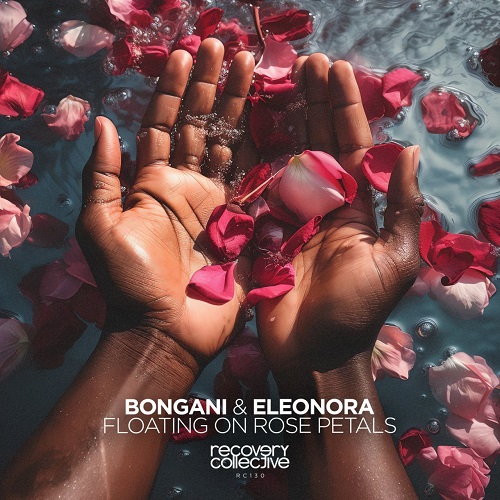 Eleonora, Bongani - Floating on Rose Petals (Original Mix)