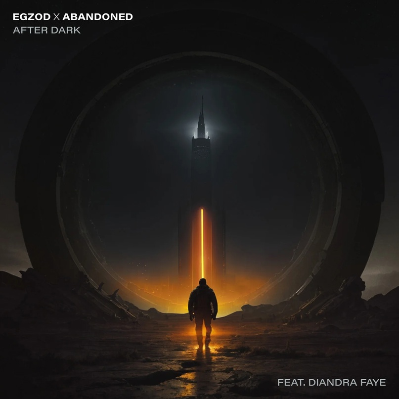 Egzod & Abandoned feat. Diandra Faye - After Dark (Original Mix)