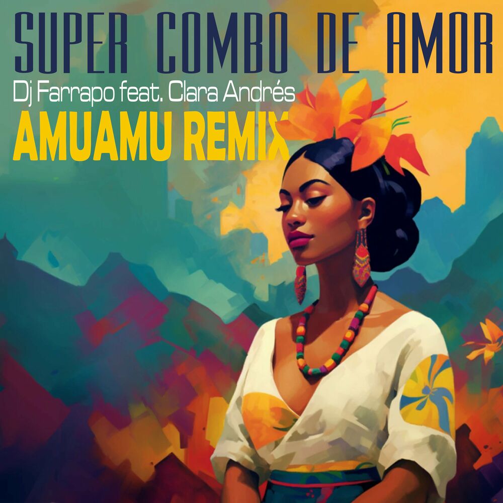 Dj Farrapo - Super Combo De Amor (AmuAmu Remix)