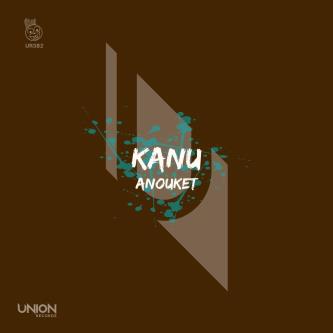 Anouket - Kanu (Original Mix)