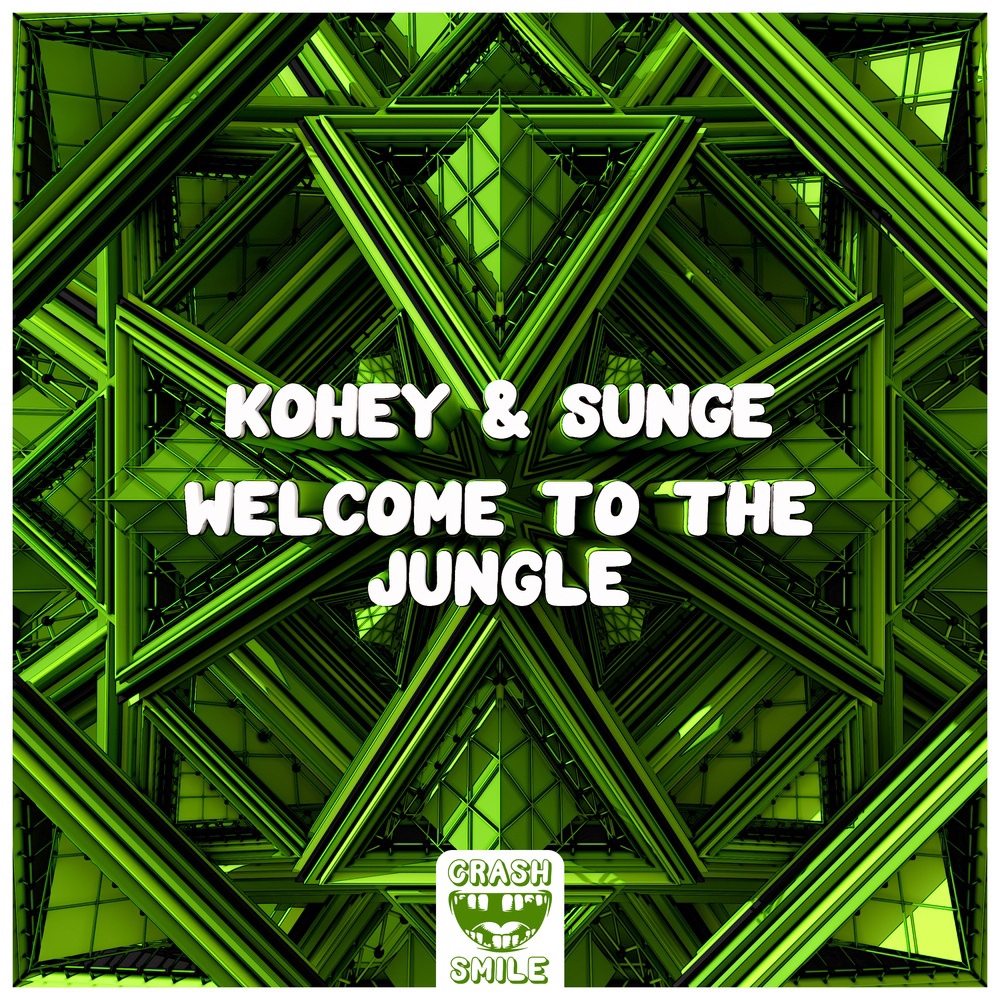 Kohey & Sunge - Welcome To The Jungle (Extended Mix)