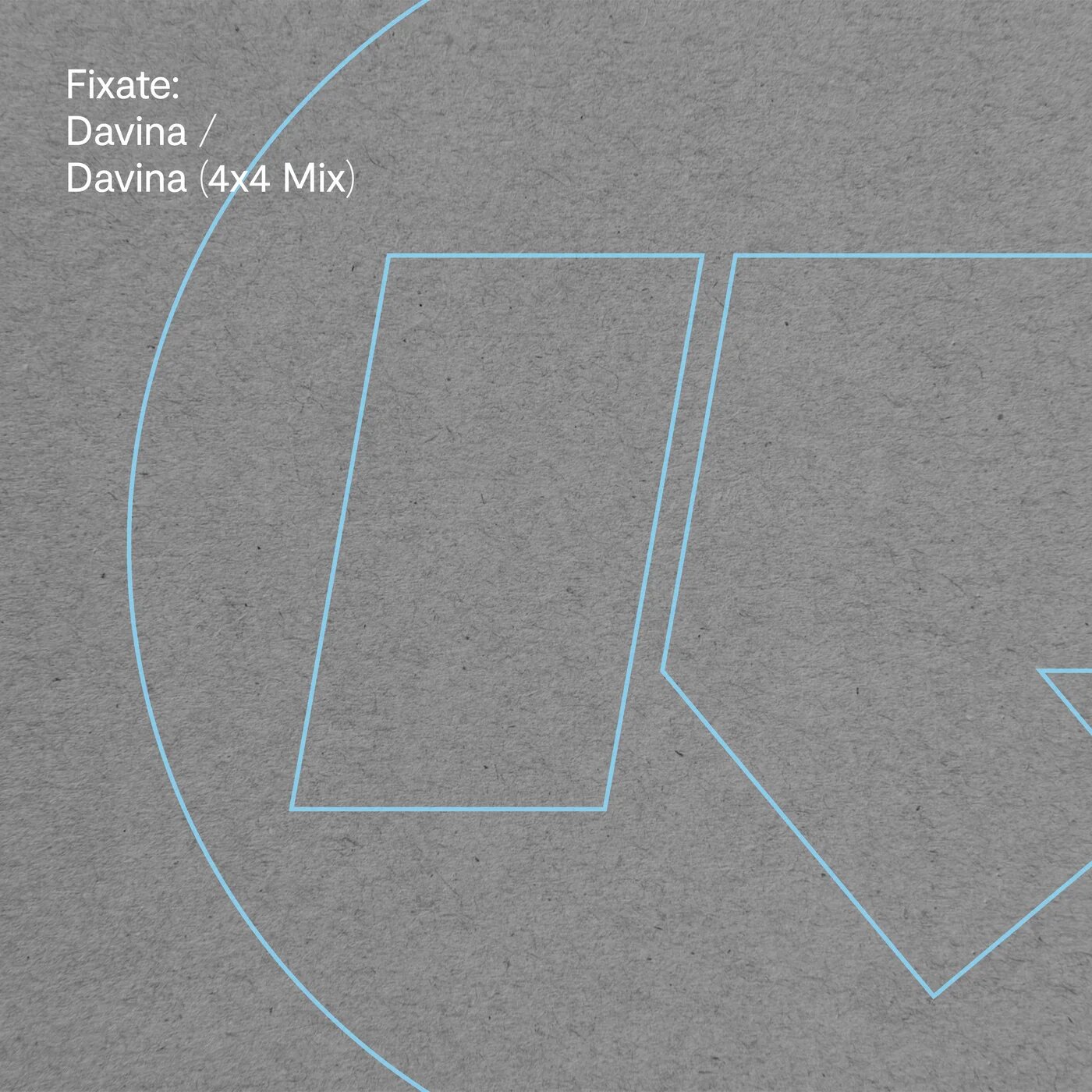 Fixate - Davina (4x4 Mix)