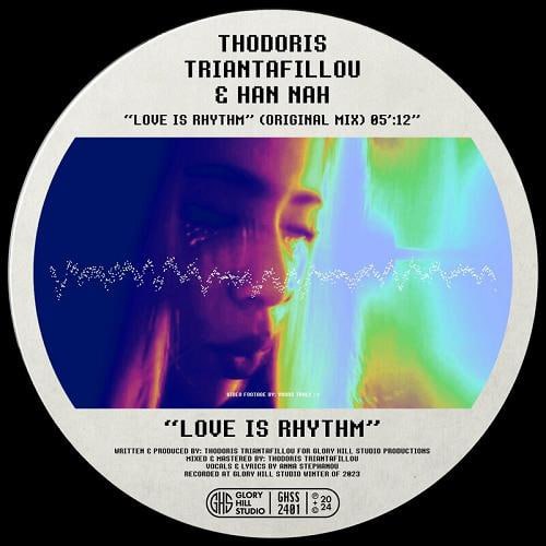 Thodoris Triantafillou & HAN NAH - Love Is Rhythm (Original mix)
