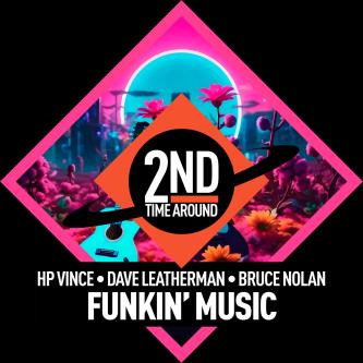 HP Vince & Dave Leatherman & Bruce Nolan - Funkin' Music