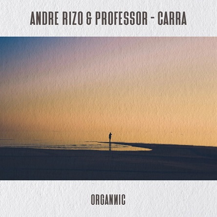 Andre Rizo & Professor - Carra (Original Mix)