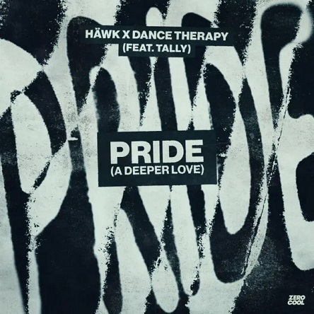 HWK (IT) x Dance Therapy Ft. Tally - Pride (A Deeper Love) (Extended Mix)