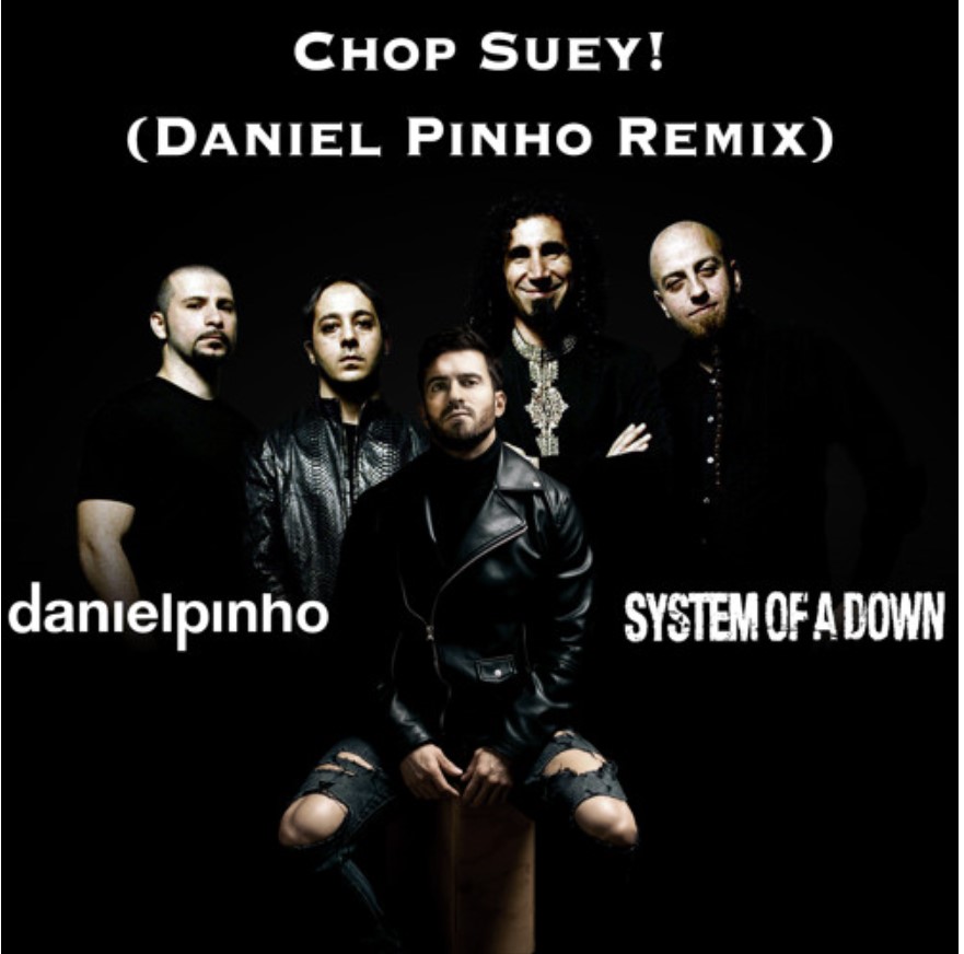 System of a Down - Chop Suey! (Daniel Pinho Extended Remix)