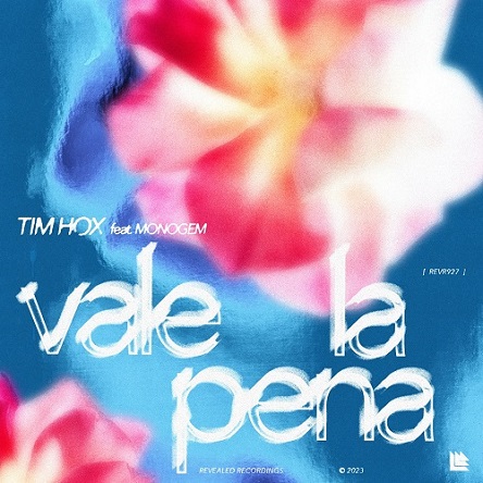Tim Hox Ft. Monogem - Vale La Pena (Extended Mix)