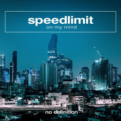 SPEEDLIMIT - On My Mind (Extended Version)
