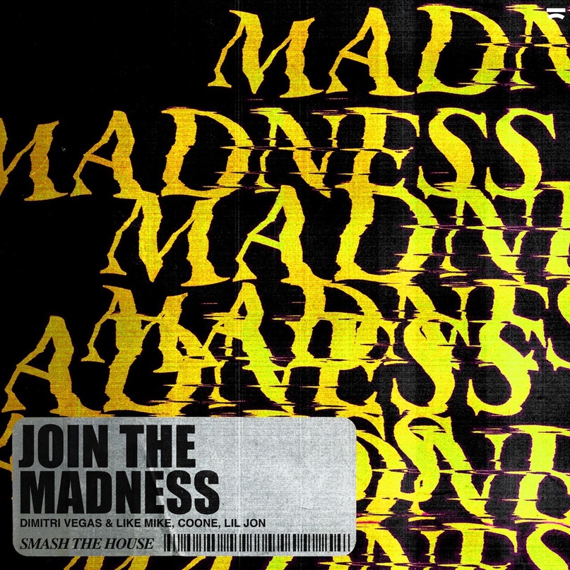 Dimitri Vegas & Like Mike, Coone, Lil Jon - Join The Madness (Extended Mix)