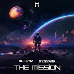 Ale Vaz & Reversemind - The Mission (Original Mix)