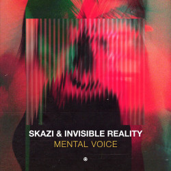 Skazi, Invisible Reality - Mental Voice