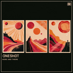 Oneshot - Here and There (Original Mix)