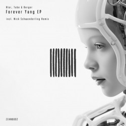 Tube & Berger, Alar - Forever Yang (Extended Mix)
