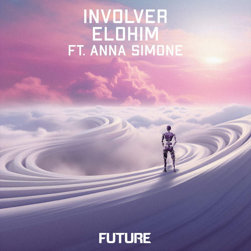 INVOLVER - Elohim (feat. Anna Simone) (Extended Mix)