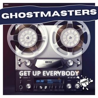 GhostMasters - Get Up Everybody (Extended Mix)