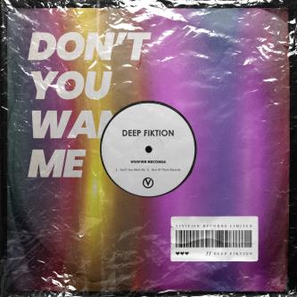 Deep Fiktion - Don't You Want Me (Extended Mix)