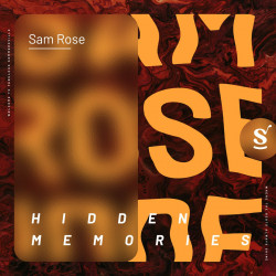 Sam Rose - Hidden Memories (Extended Mix)