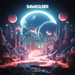 Sugar Glider - Celestial Shift (Original Mix)