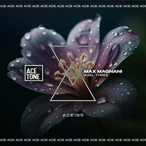 Max Magnani - Axel Three