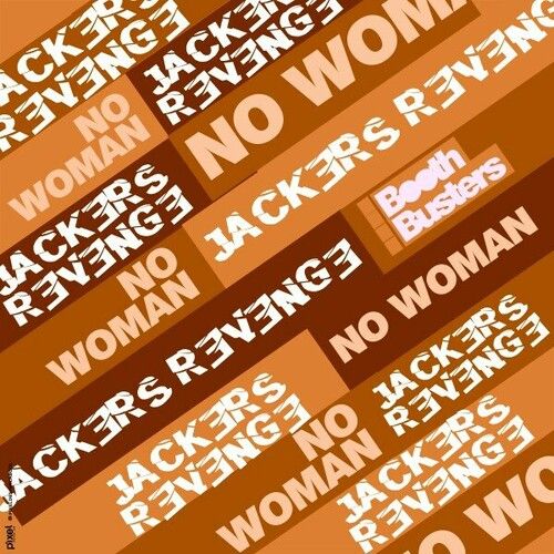 Jackers Revenge - No Woman