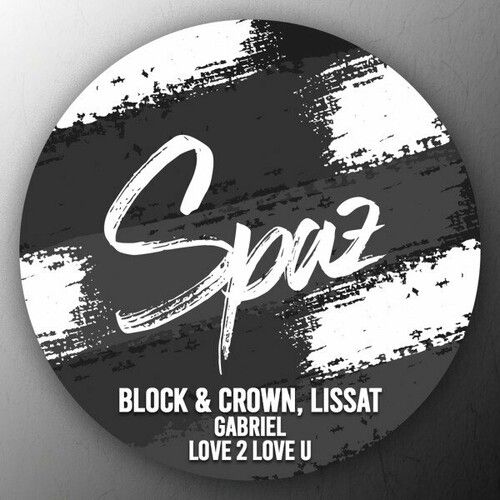 Block & Crown - Love 2 Love U