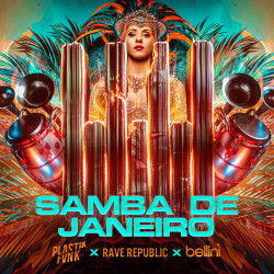 Plastik Funk, Rave Republic, Bellini - Samba De Janeiro (Extended Mix)