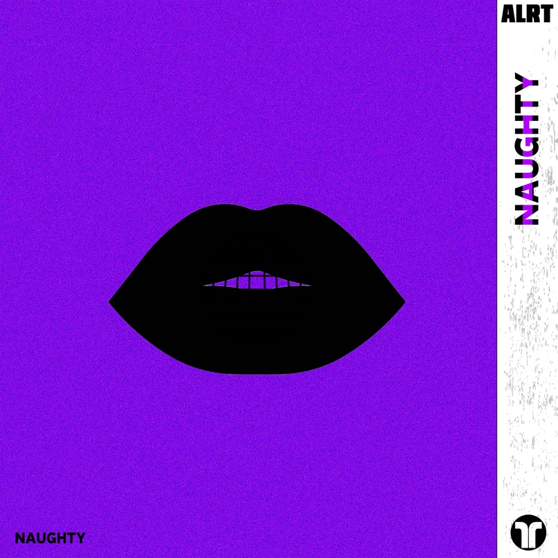 ALRT - Naughty (Extended Mix)