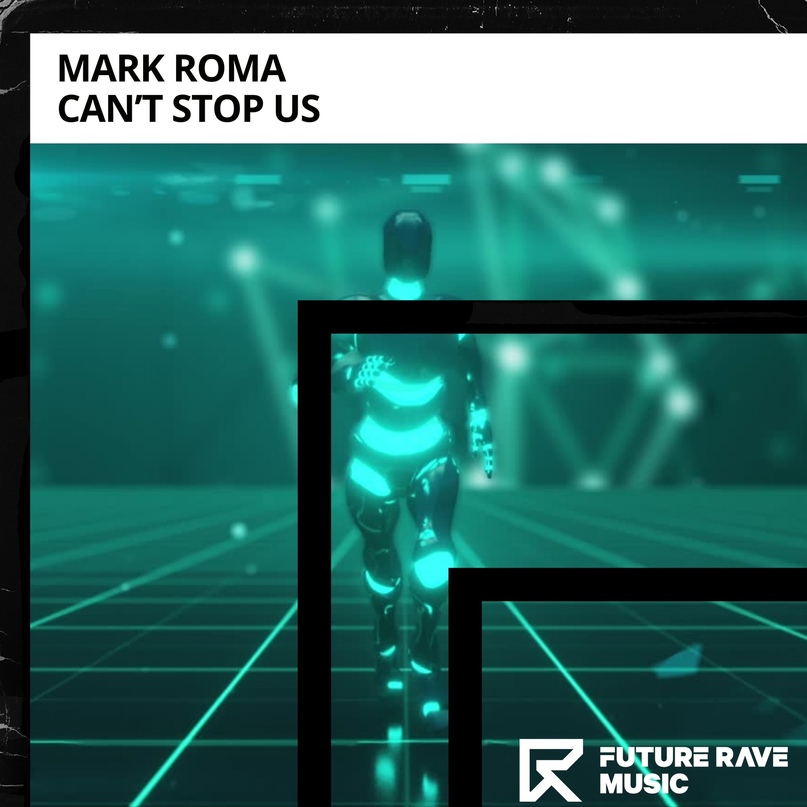 Mark Roma - Can't Stop Us (Extended Mix)
