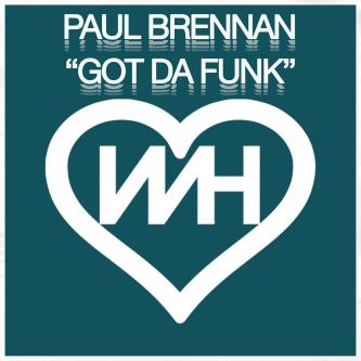 Paul Brennan - Got Da Funk (Original Mix)