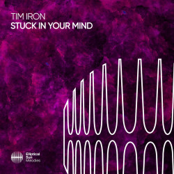 Tim Iron - Stuck In Your Mind (Extended Mix)